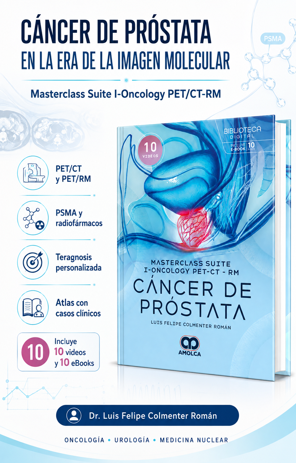 Masterclass suite i-oncology PET/CT-RM. Cáncer de próstata